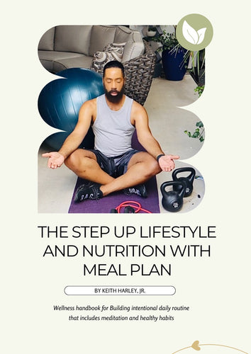 StepUp Nutrition LifeStyle, Nutrition and Meal Plan Ebook